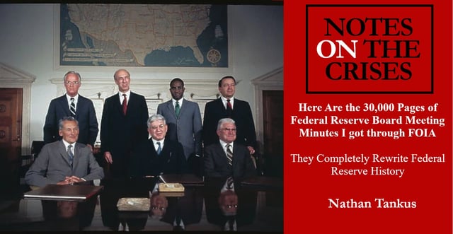 Here Are the 30,000 Pages of Federal Reserve Board Meeting Minutes I Got Through FOIA. They Completely Rewrite Federal Reserve History